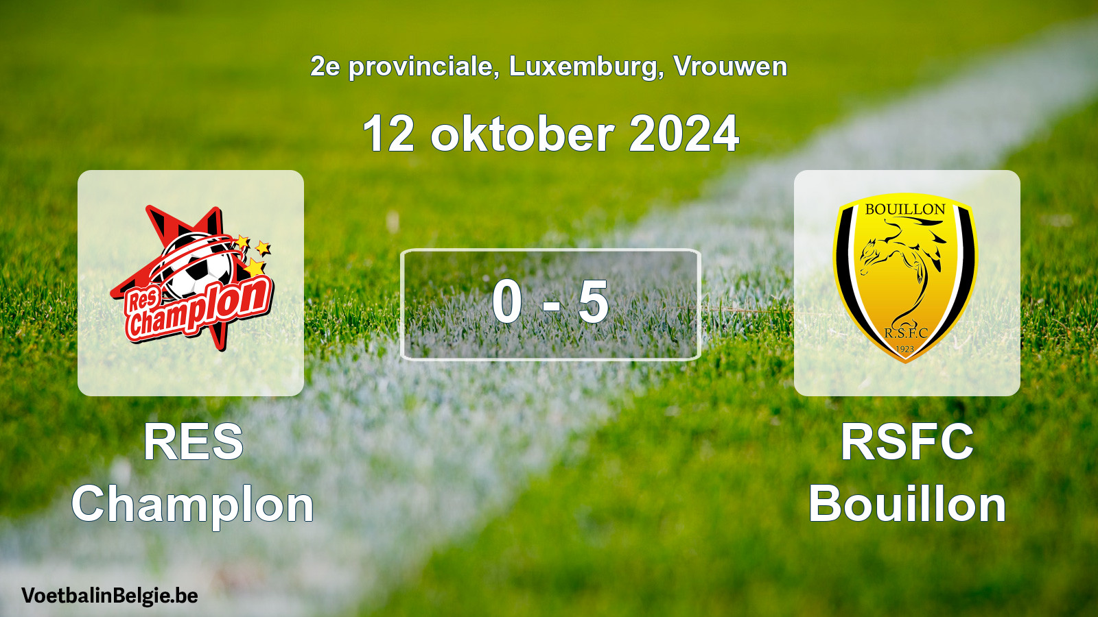 Gespeelde wedstrijd vrouwenvoetbal: RES Champlon - RSFC Bouillon 0 - 5 (12 oktober 2024)