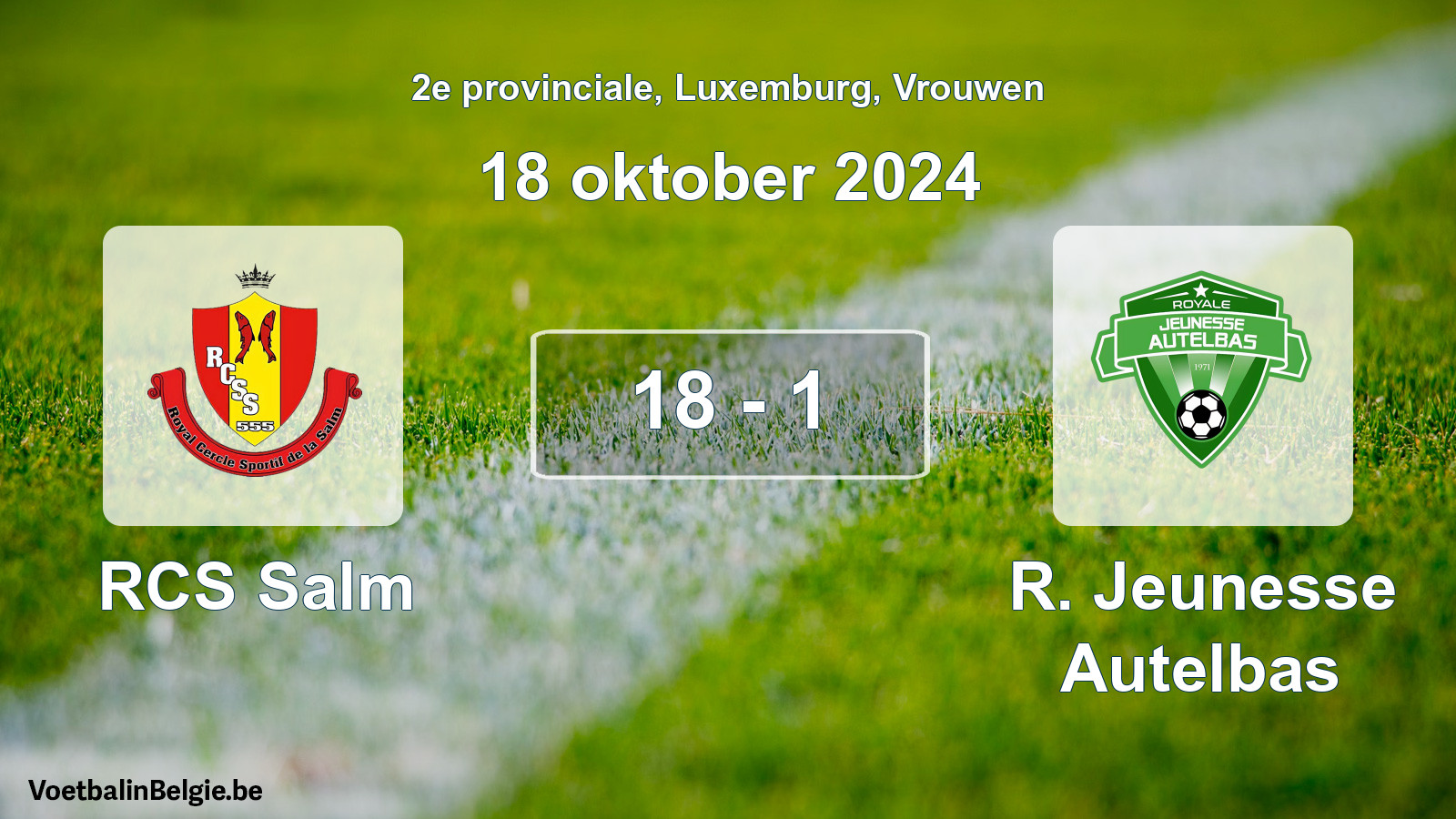 Played match women football: RCS Salm - R. Jeunesse Autelbas 18 - 1 (18 October 2024)