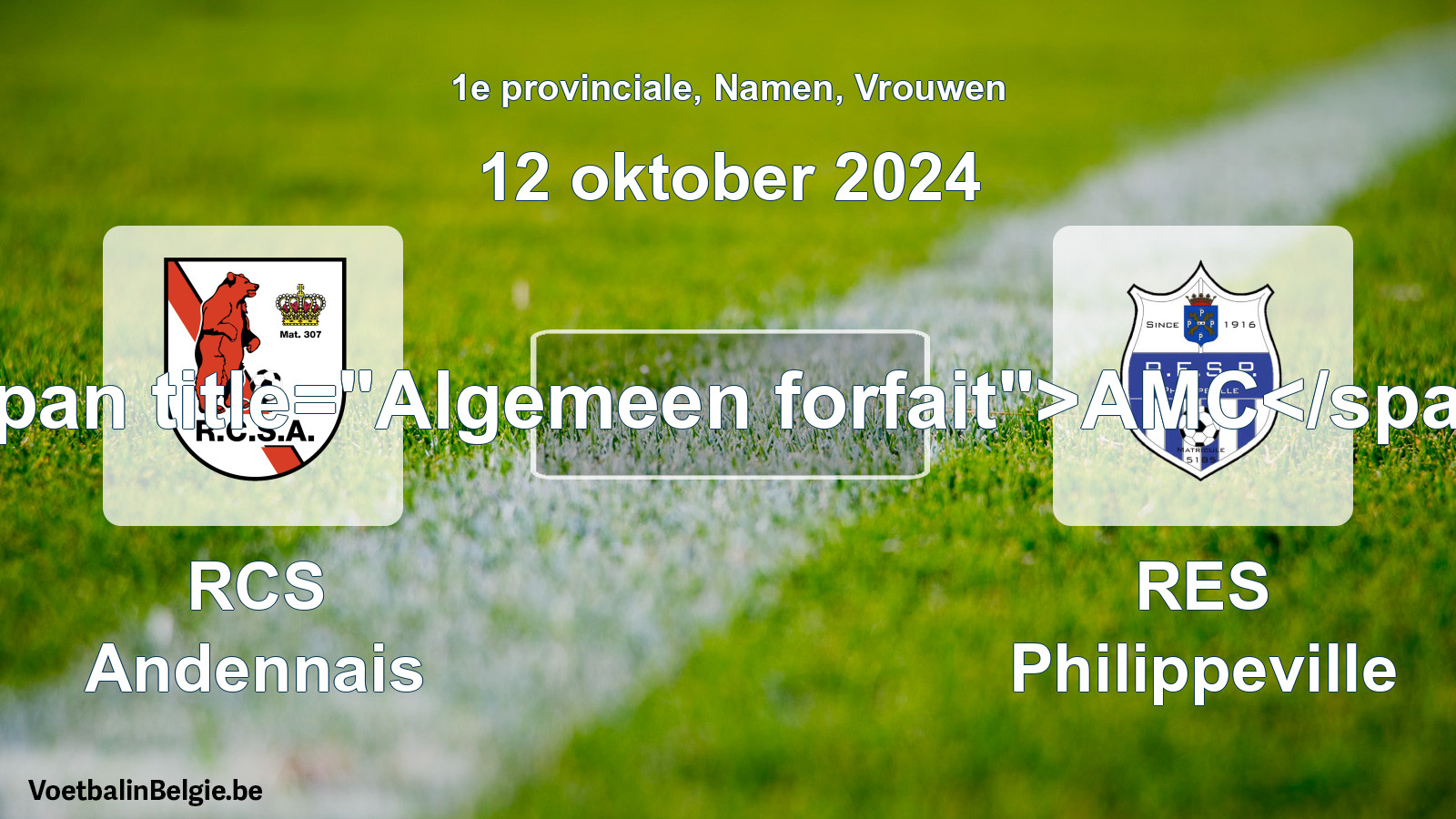 General forfeit: RCS Andennais - RES Philippeville (12 October 2024)