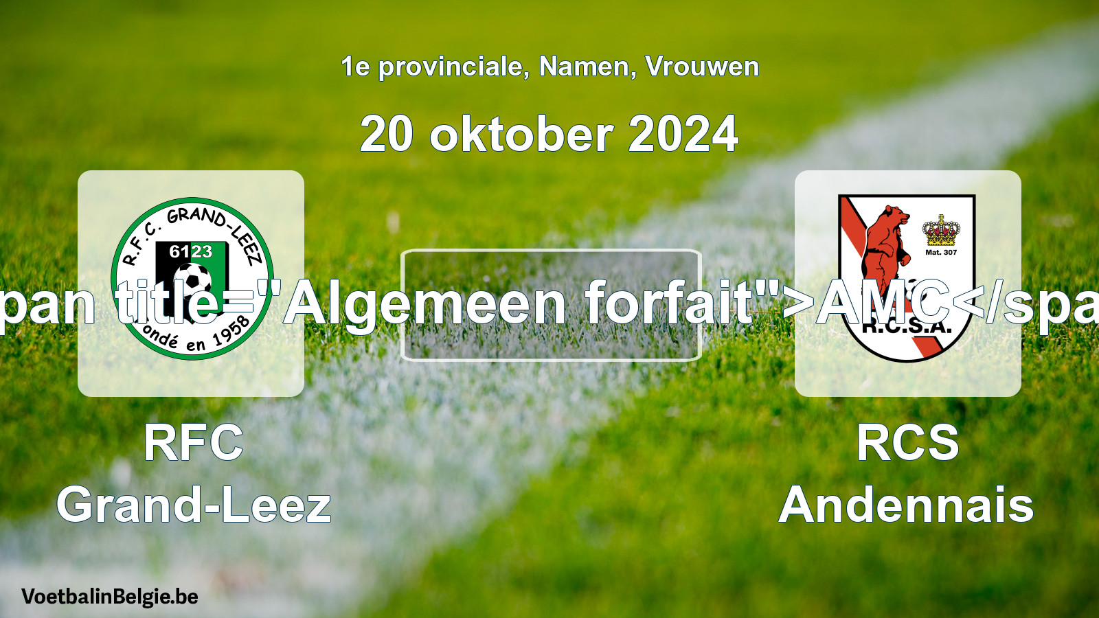 General forfeit: RFC Grand-Leez - RCS Andennais (20 October 2024)