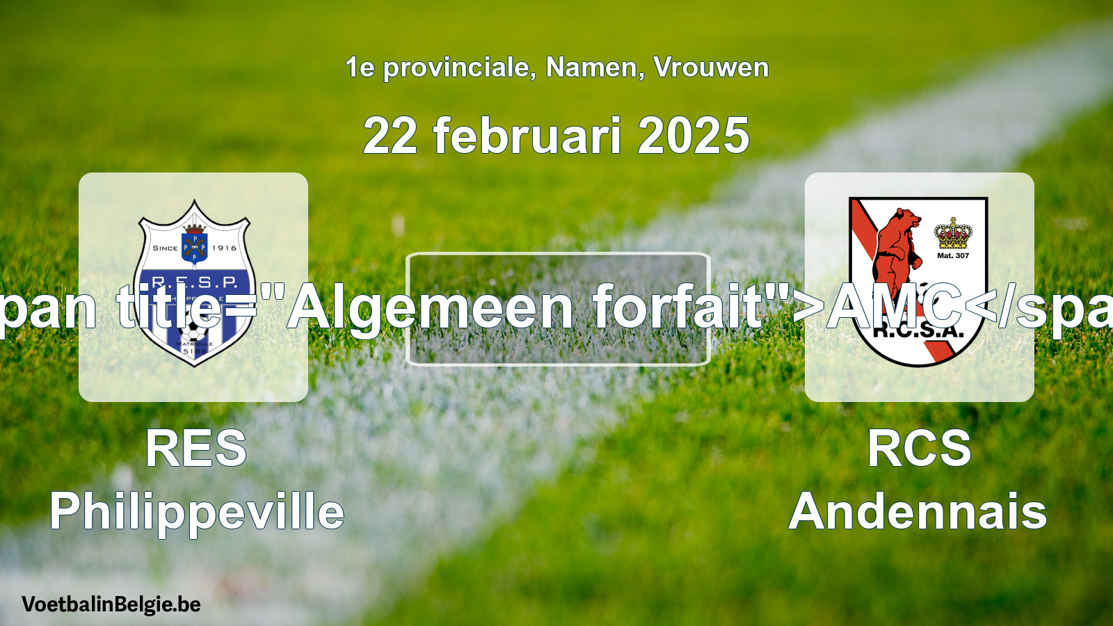 General forfeit: RES Philippeville - RCS Andennais (22 February 2025)