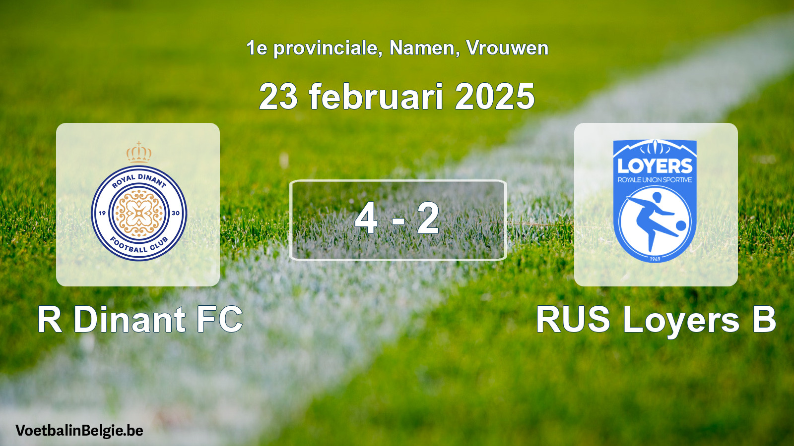 Gespeelde wedstrijd vrouwenvoetbal: R Dinant FC - RUS Loyers B 4 - 2 (23 februari 2025)