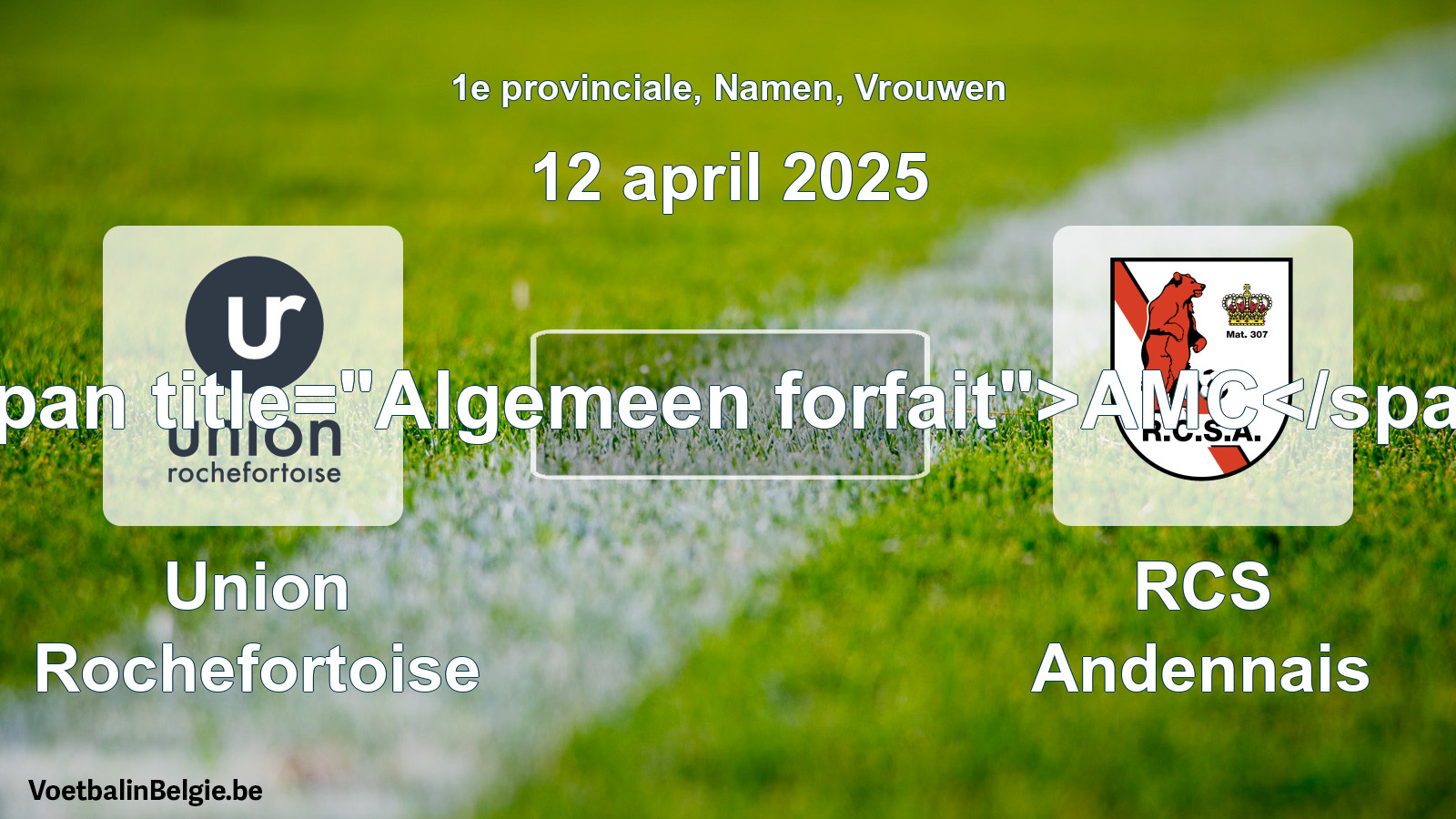 General forfeit: Union Rochefortoise - RCS Andennais (12 April 2025)