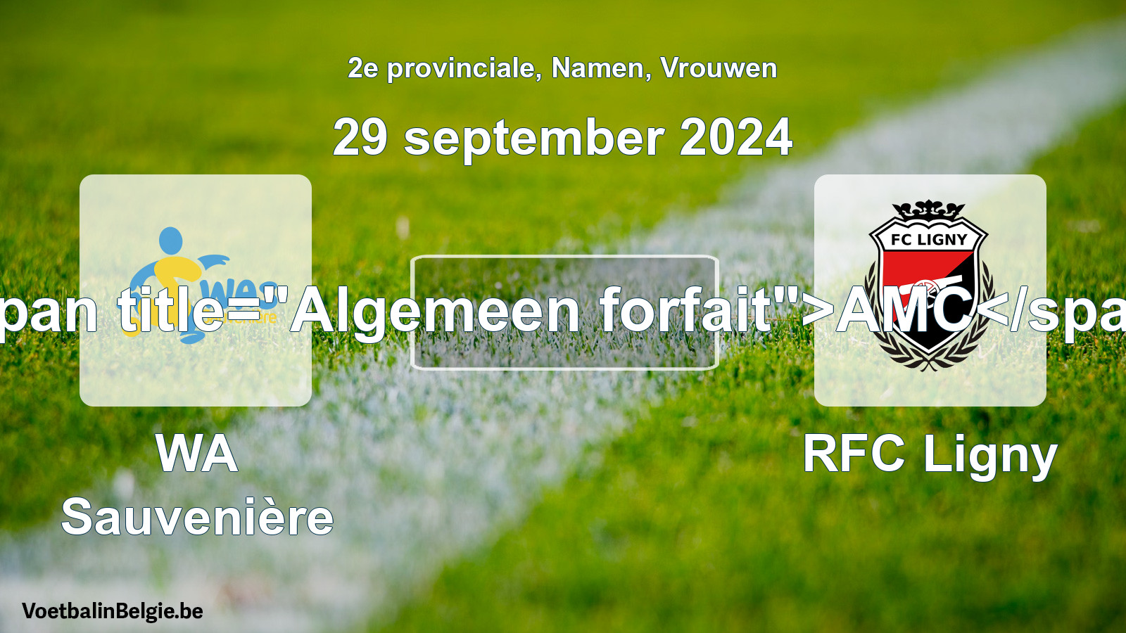 General forfeit: WA Sauvenière - RFC Ligny (29 September 2024)