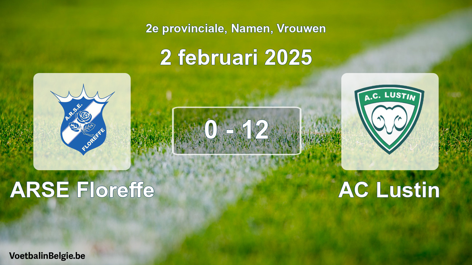 Gespeelde wedstrijd vrouwenvoetbal: ARSE Floreffe - AC Lustin 0 - 12 (2 februari 2025)