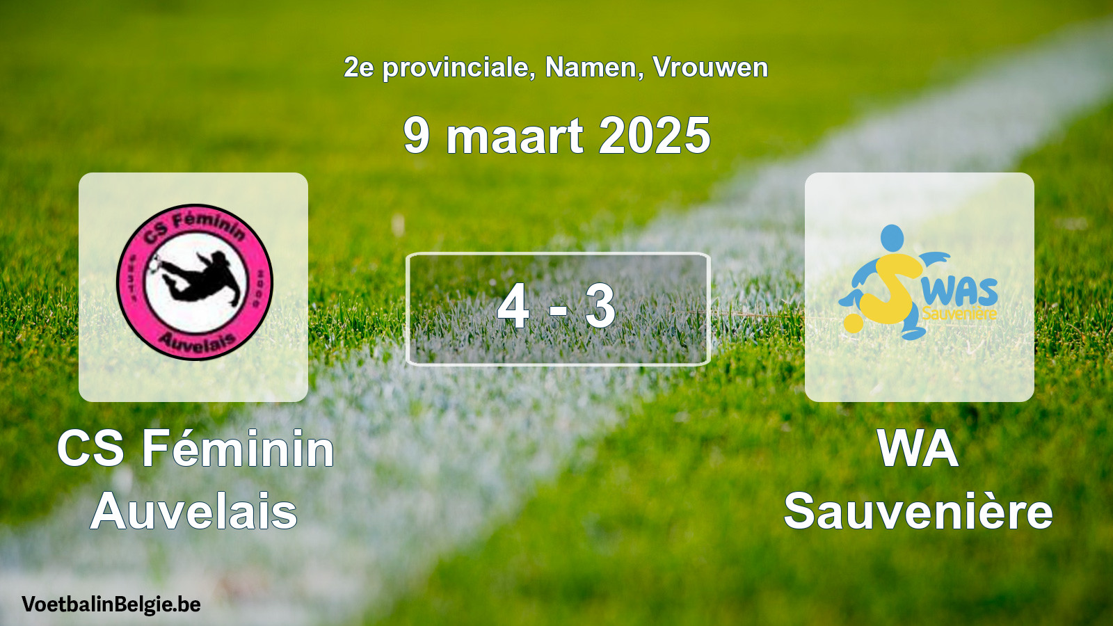 Gespeelde wedstrijd vrouwenvoetbal: CS Féminin Auvelais - WA Sauvenière 4 - 3 (9 maart 2025)