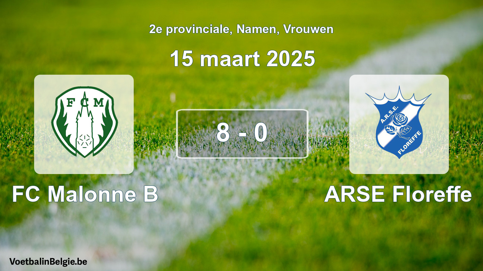 Gespeelde wedstrijd vrouwenvoetbal: FC Malonne B - ARSE Floreffe 8 - 0 (15 maart 2025)
