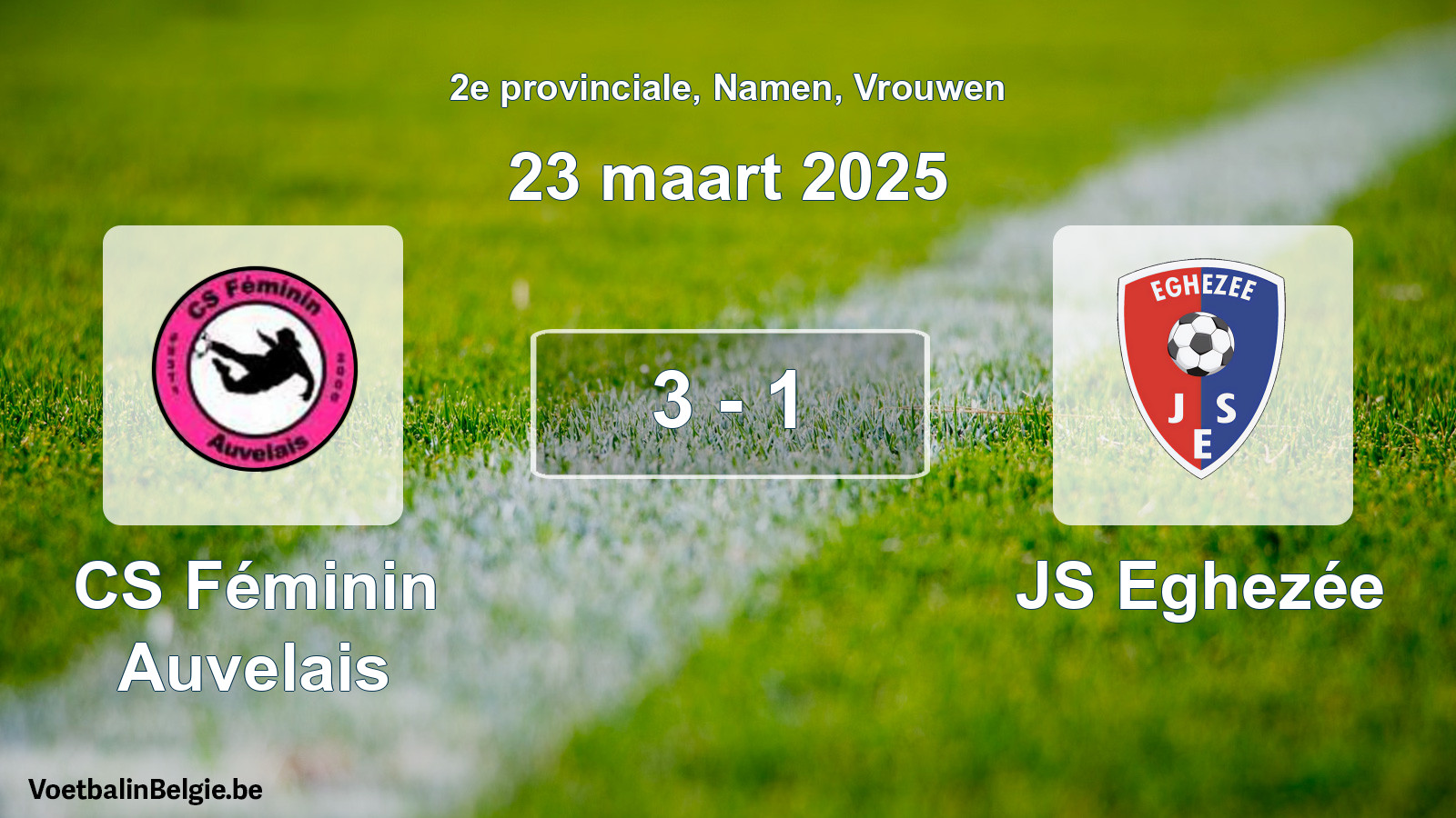Gespeelde wedstrijd vrouwenvoetbal: CS Féminin Auvelais - JS Eghezée 3 - 1 (23 maart 2025)