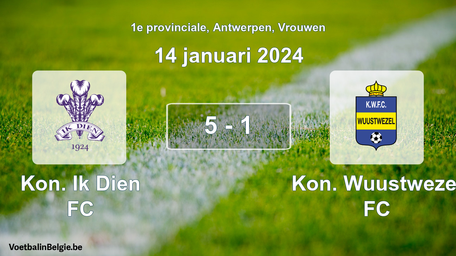 Gespeelde wedstrijd vrouwenvoetbal: Kon. Ik Dien FC - Kon. Wuustwezel FC 5 - 1 (14 januari 2024)