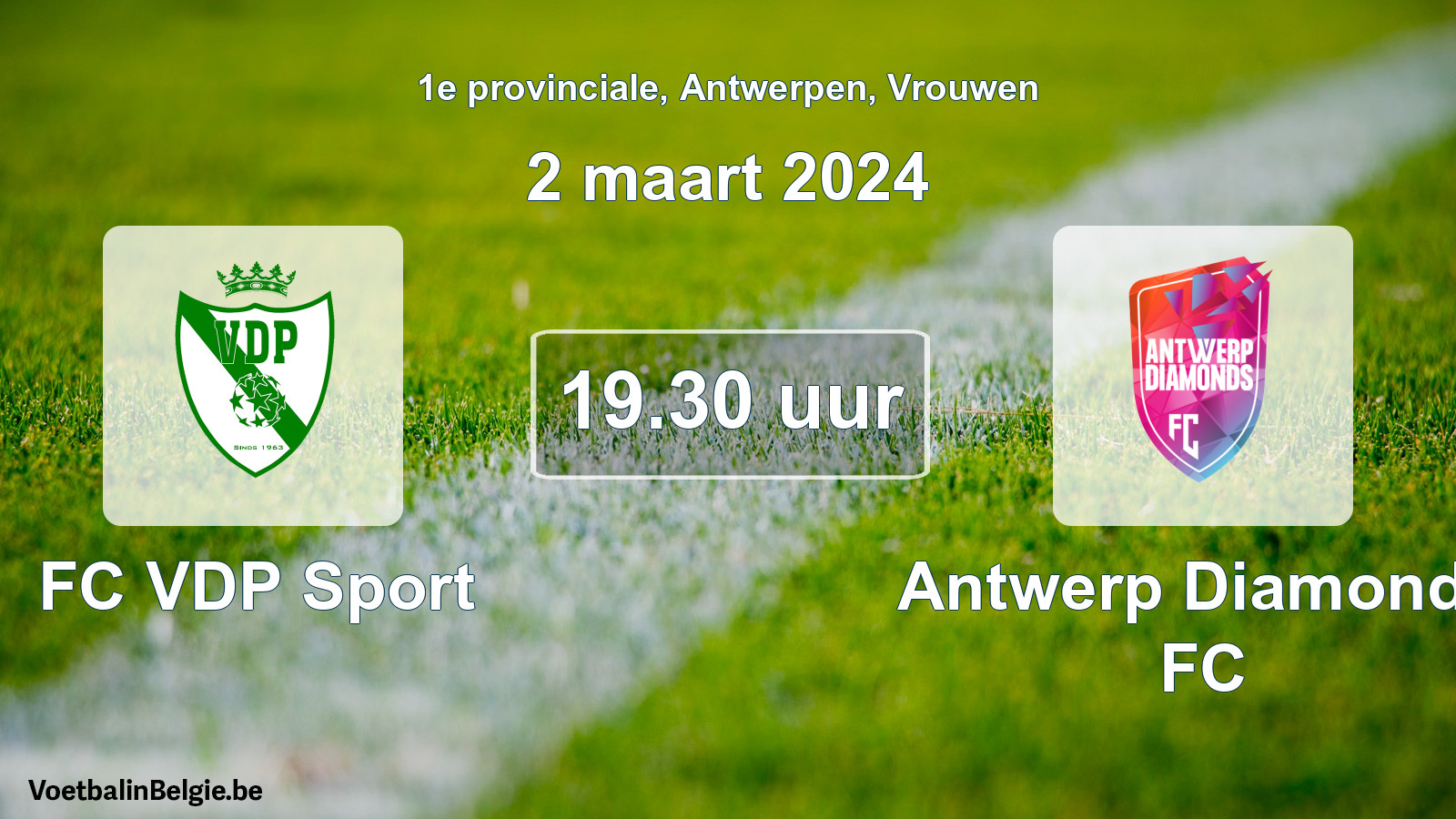 Match prévu football femmes: FC VDP Sport - Antwerp Diamonds FC (2 mars 2024)