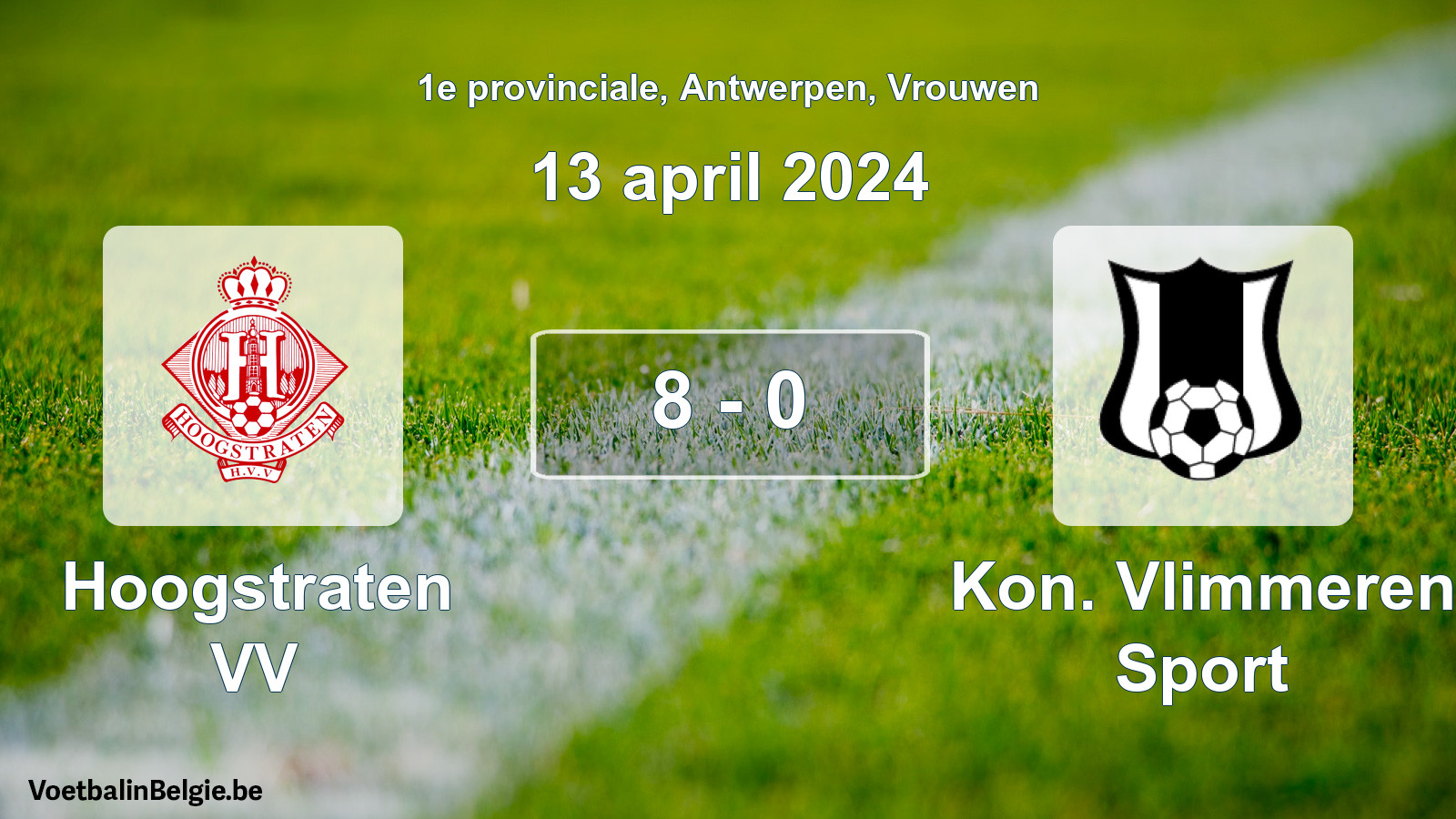 Gespieltes Spiel frauen-Fußball: Hoogstraten VV - Kon. Vlimmeren Sport 8 - 0 (13 April 2024)
