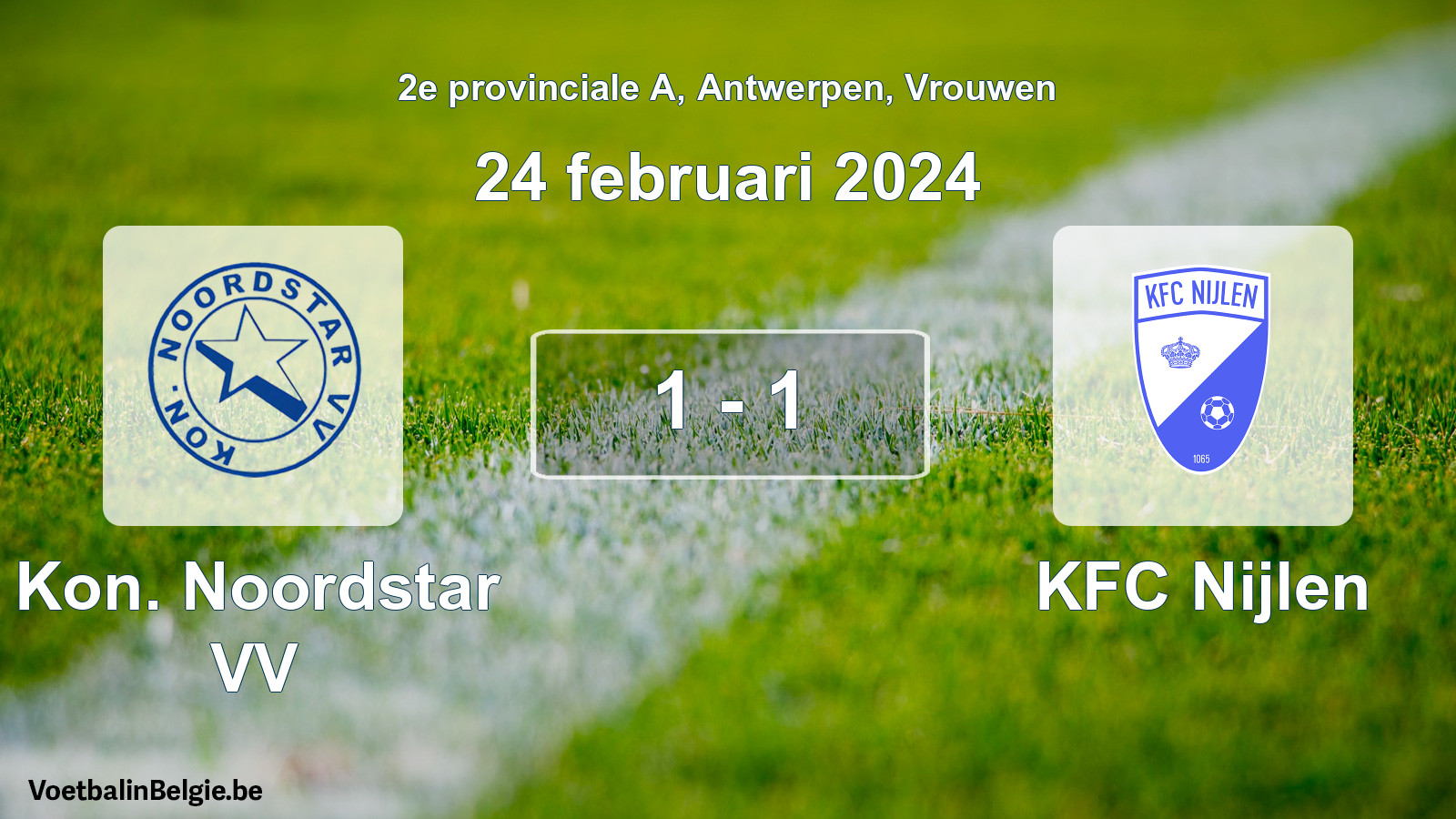Gespeelde wedstrijd vrouwenvoetbal: Kon. Noordstar VV - KFC Nijlen 1 - 1 (24 februari 2024)