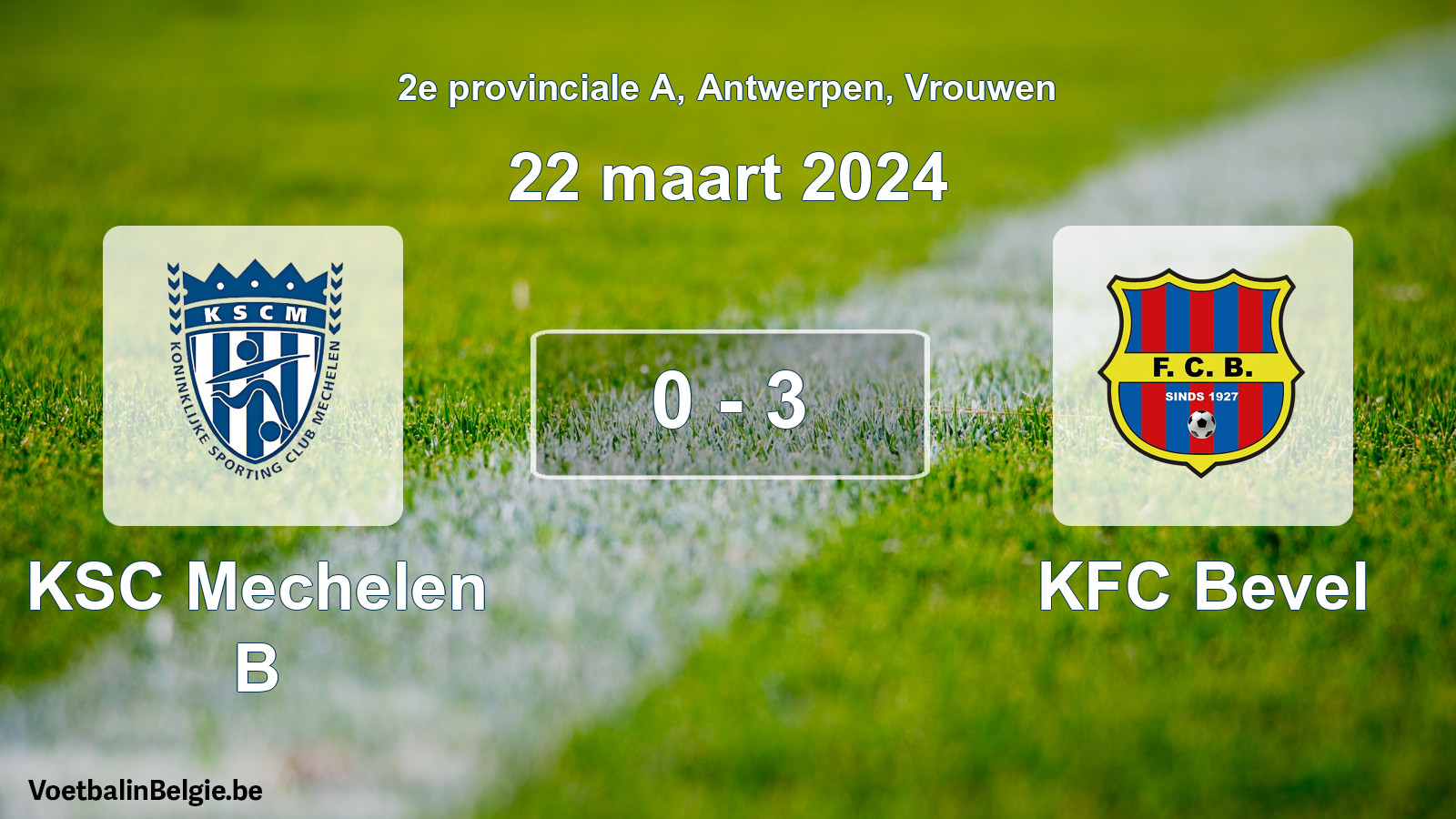 Gespeelde wedstrijd vrouwenvoetbal: KSC Mechelen B - KFC Bevel 0 - 3 (22 maart 2024)