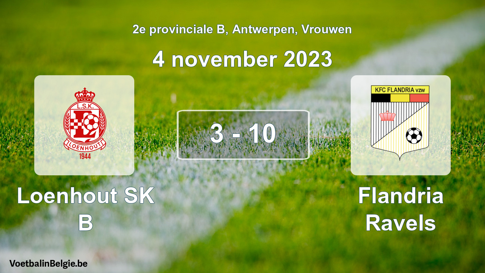 Gespeelde wedstrijd vrouwenvoetbal: Loenhout SK B - Flandria Ravels 3 - 10 (4 november 2023)