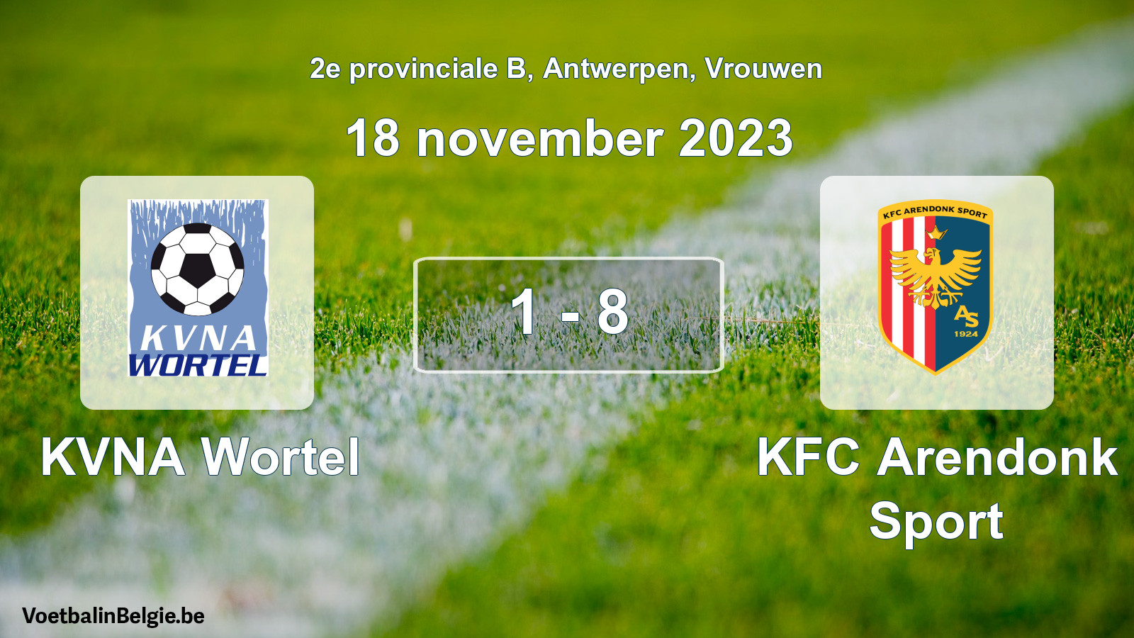 Gespeelde wedstrijd vrouwenvoetbal: KVNA Wortel - KFC Arendonk Sport 1 - 8 (18 november 2023)