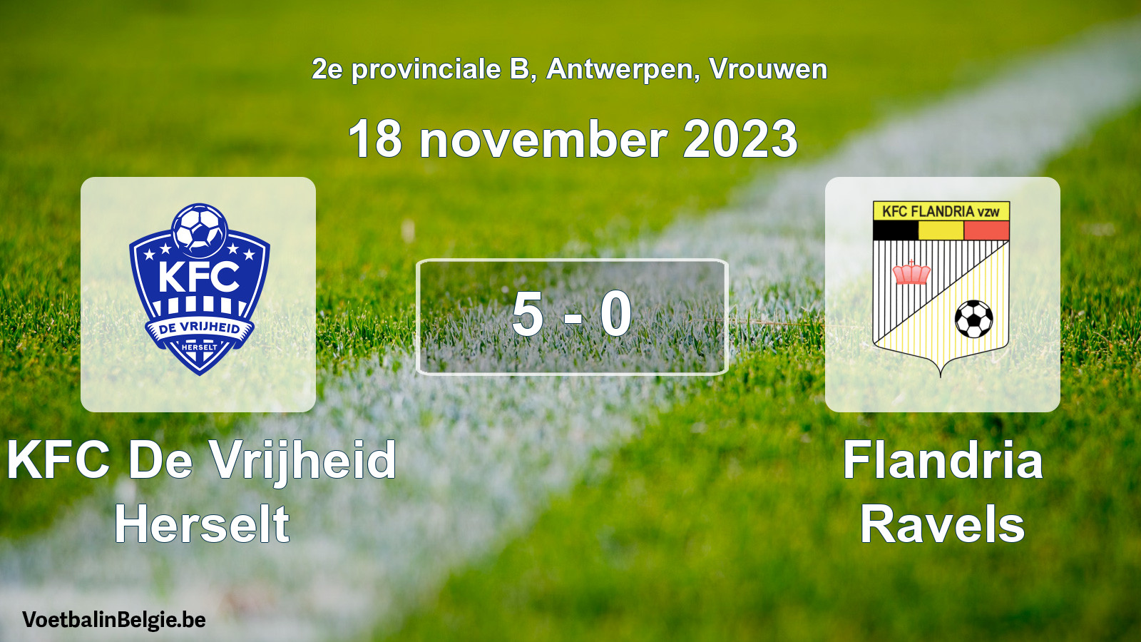 Gespeelde wedstrijd vrouwenvoetbal: KFC De Vrijheid Herselt - Flandria Ravels 5 - 0 (18 november 2023)