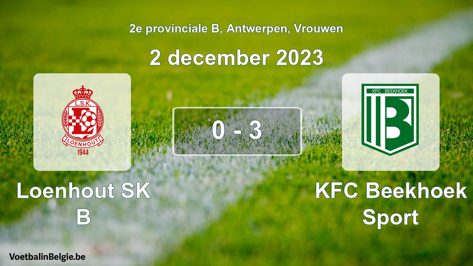 Gespeelde wedstrijd vrouwenvoetbal: Loenhout SK B - KFC Beekhoek Sport 0 - 3 (2 december 2023)