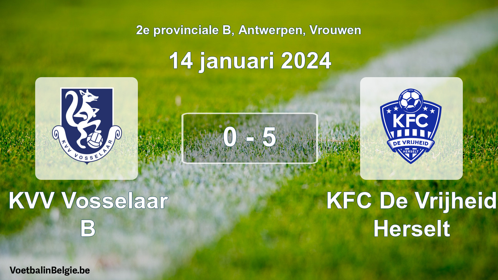 Gespeelde wedstrijd vrouwenvoetbal: KVV Vosselaar B - KFC De Vrijheid Herselt 0 - 5 (14 januari 2024)