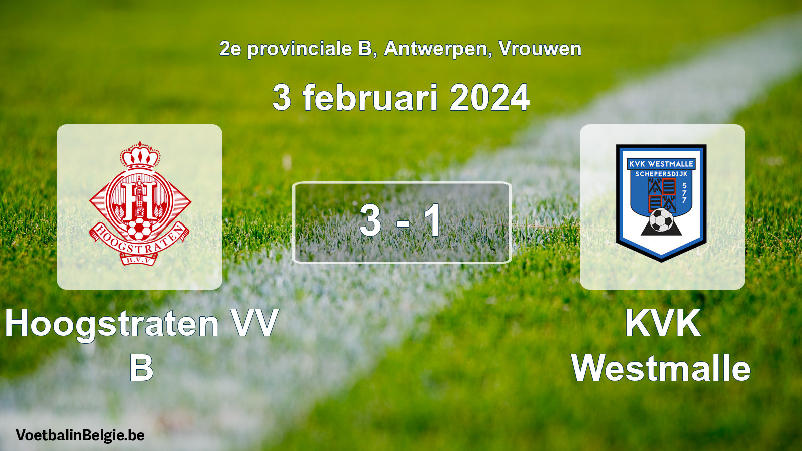 Gespeelde wedstrijd vrouwenvoetbal: Hoogstraten VV B - KVK Westmalle 3 - 1 (3 februari 2024)