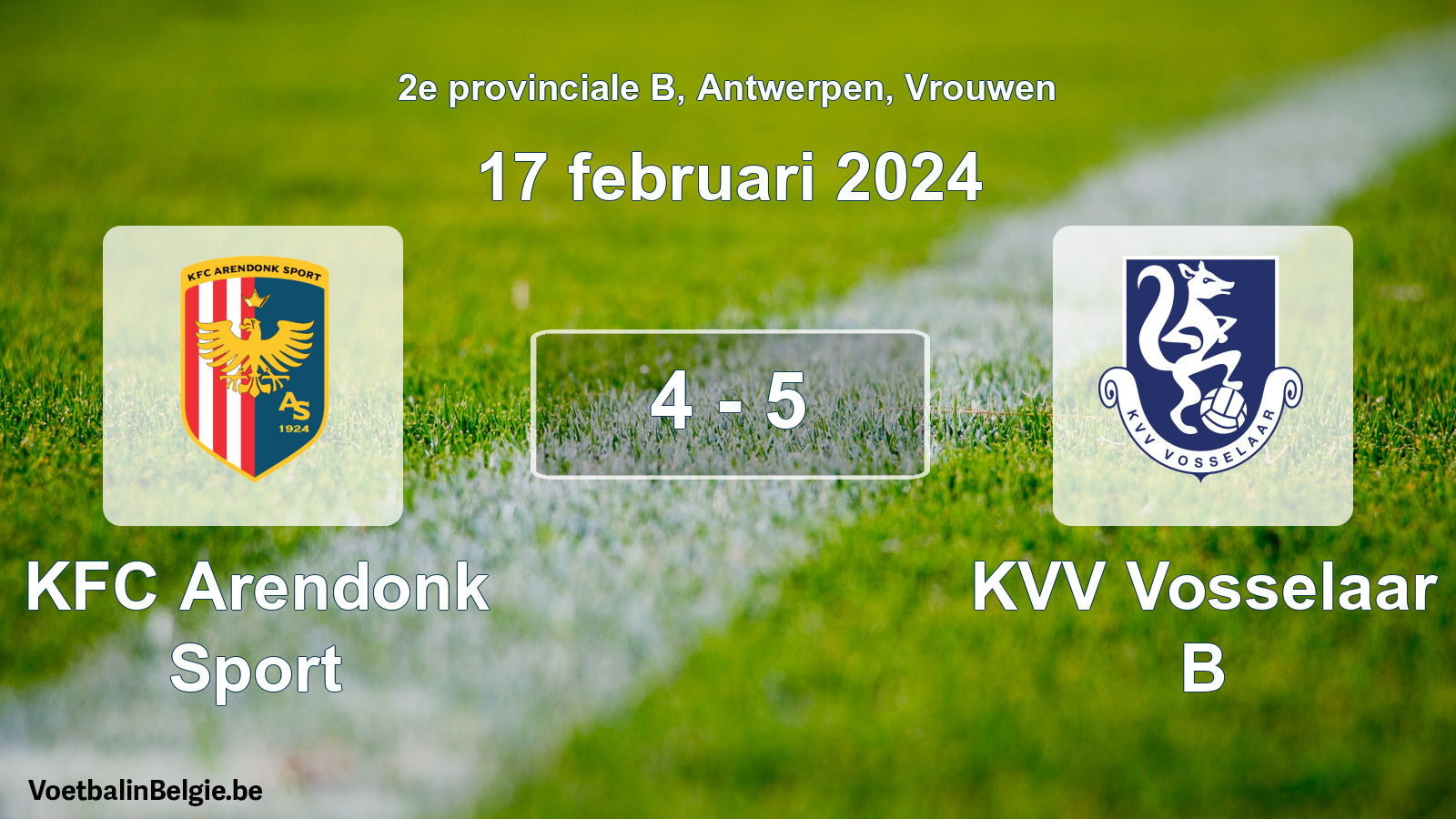 Gespeelde wedstrijd vrouwenvoetbal: KFC Arendonk Sport - KVV Vosselaar B 4 - 5 (17 februari 2024)