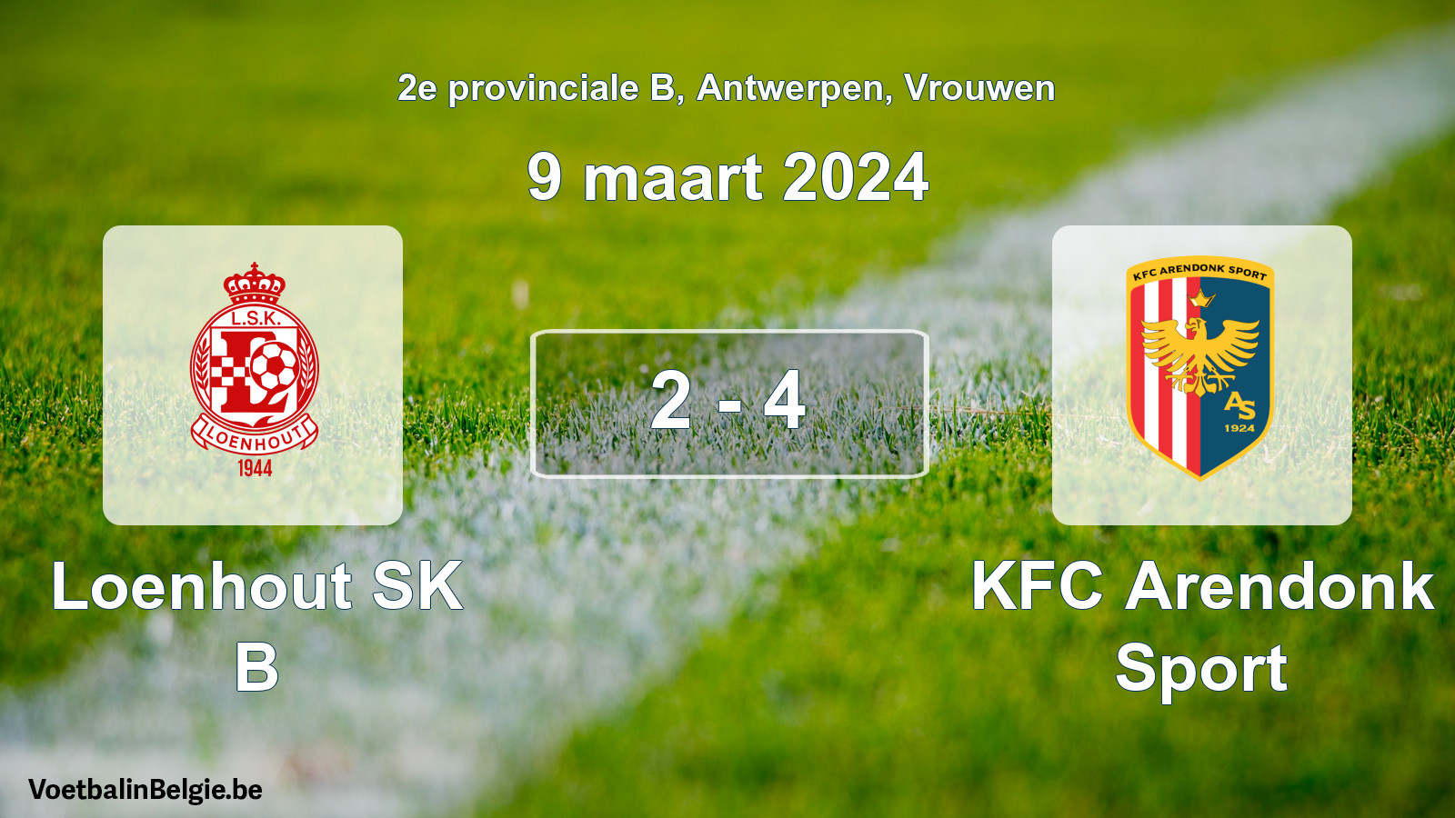 Gespeelde wedstrijd vrouwenvoetbal: Loenhout SK B - KFC Arendonk Sport 2 - 4 (9 maart 2024)