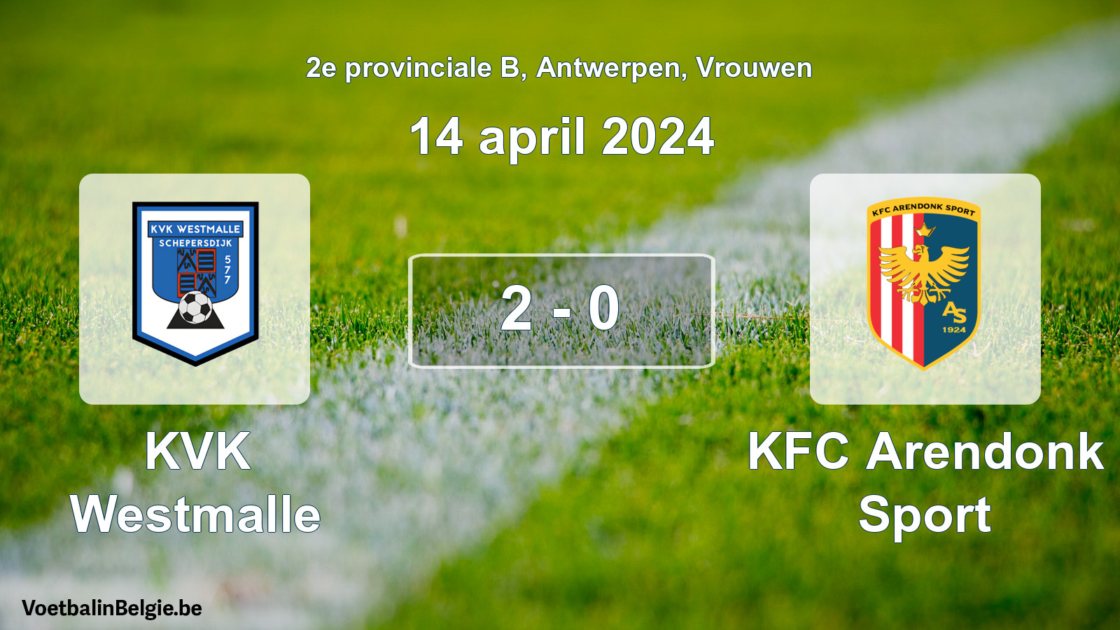 Gespeelde wedstrijd vrouwenvoetbal: KVK Westmalle - KFC Arendonk Sport 2 - 0 (14 april 2024)