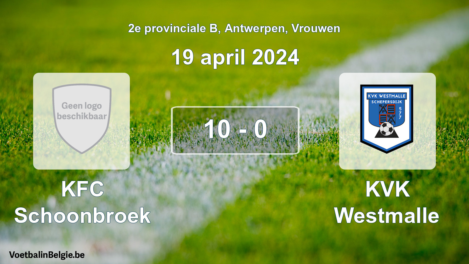 Gespeelde wedstrijd vrouwenvoetbal: KFC Schoonbroek - KVK Westmalle 10 - 0 (19 april 2024)