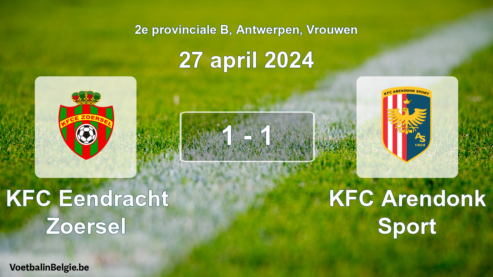 Gespeelde wedstrijd vrouwenvoetbal: KFC Eendracht Zoersel - KFC Arendonk Sport 1 - 1 (27 april 2024)