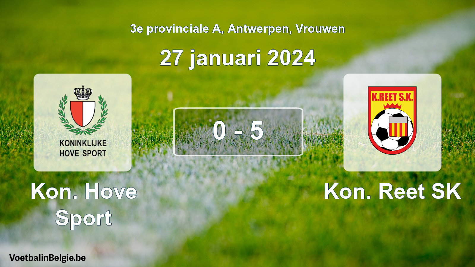 Gespeelde wedstrijd vrouwenvoetbal: Kon. Hove Sport - Kon. Reet SK 0 - 5 (27 januari 2024)