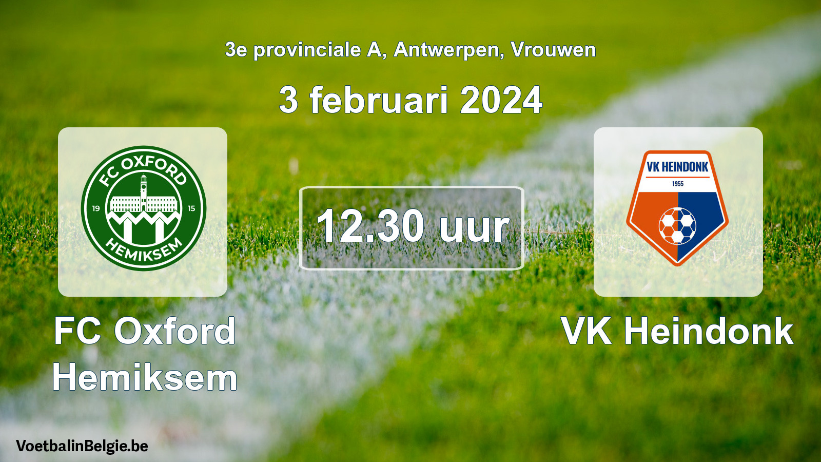 Geplande wedstrijd vrouwenvoetbal: FC Oxford Hemiksem - VK Heindonk (3 februari 2024)