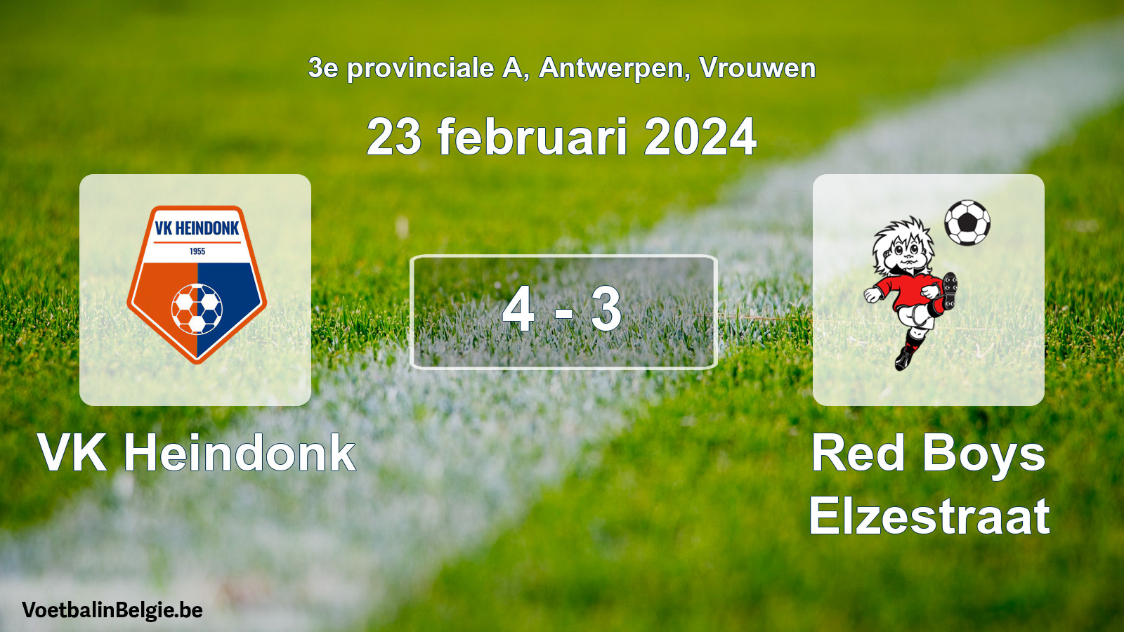 Gespeelde wedstrijd vrouwenvoetbal: VK Heindonk - Red Boys Elzestraat 4 - 3 (23 februari 2024)