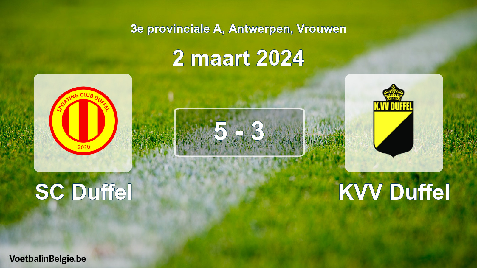 Played match women football: SC Duffel - KVV Duffel 5 - 3 (2 March 2024)