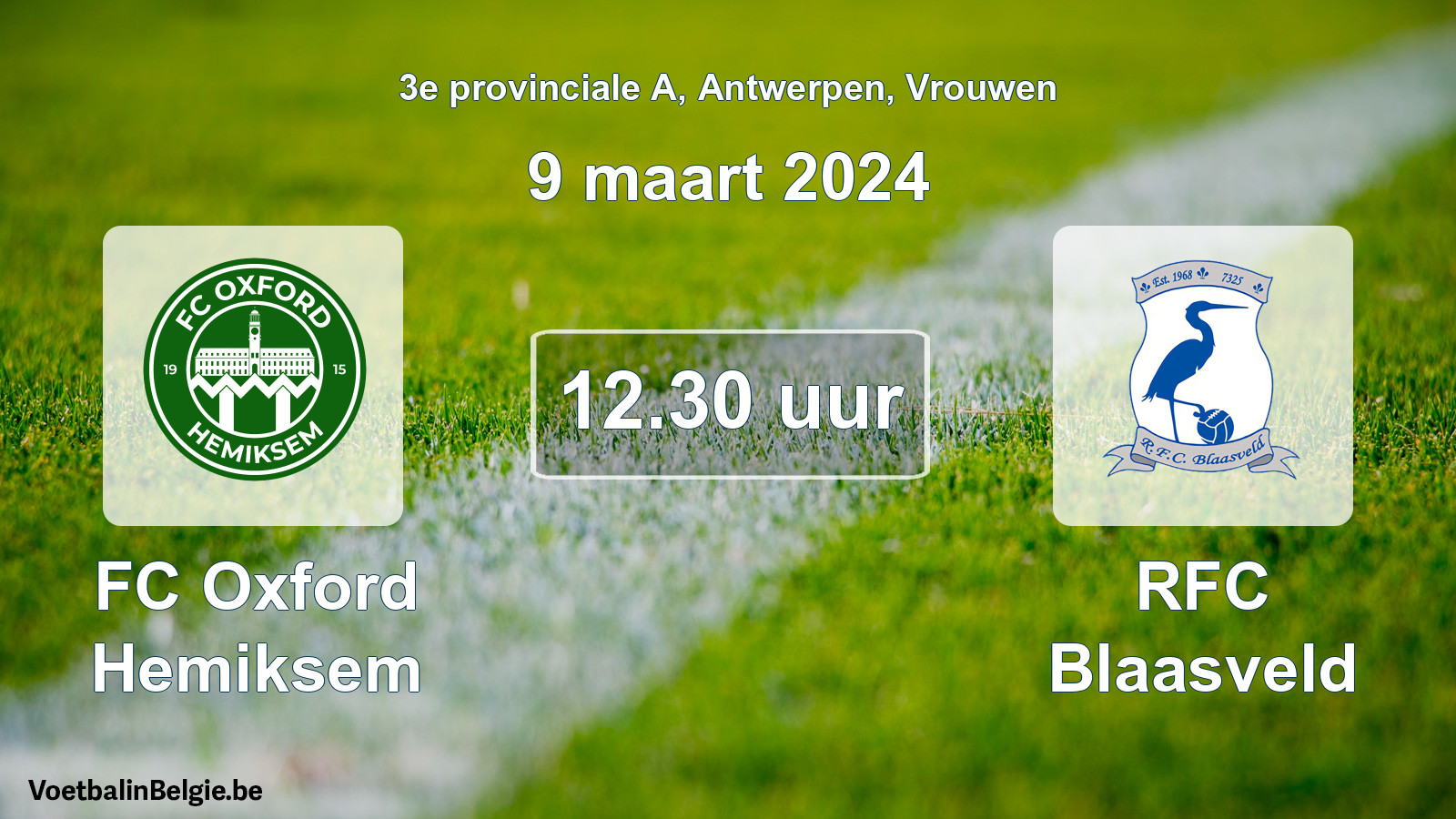 Match prévu football femmes: FC Oxford Hemiksem - RFC Blaasveld (9 mars 2024)