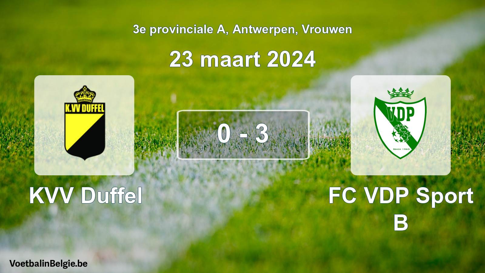 Played match women football: KVV Duffel - FC VDP Sport B 0 - 3 (23 March 2024)