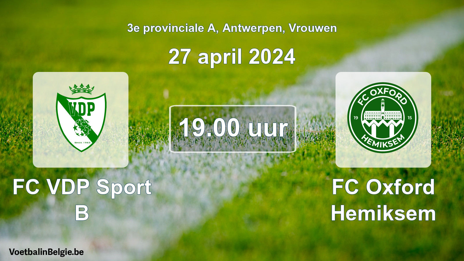 Geplande wedstrijd vrouwenvoetbal: FC VDP Sport B - FC Oxford Hemiksem (27 april 2024)
