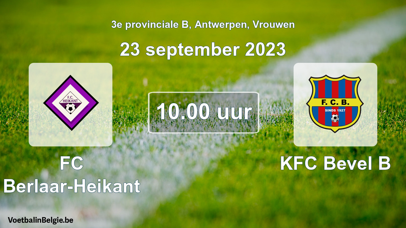 Geplande wedstrijd vrouwenvoetbal: FC Berlaar-Heikant - KFC Bevel B (23 september 2023)