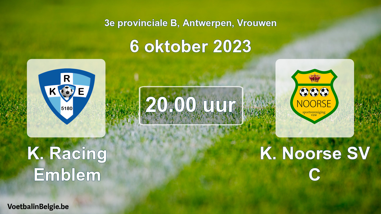 Match prévu football femmes: K. Racing Emblem - K. Noorse SV C (6 octobre 2023)