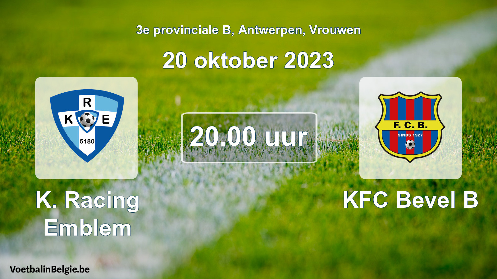 Match prévu football femmes: K. Racing Emblem - KFC Bevel B (20 octobre 2023)