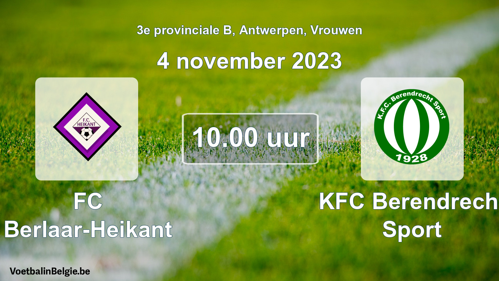 Geplande wedstrijd vrouwenvoetbal: FC Berlaar-Heikant - KFC Berendrecht Sport (4 november 2023)