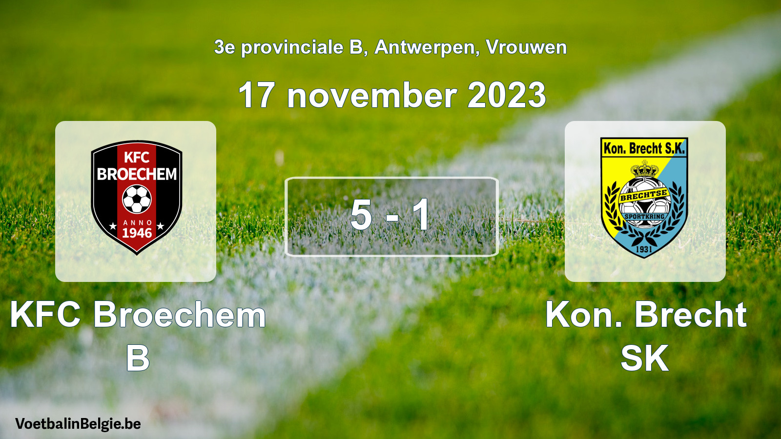Gespeelde wedstrijd vrouwenvoetbal: KFC Broechem B - Kon. Brecht SK 5 - 1 (17 november 2023)