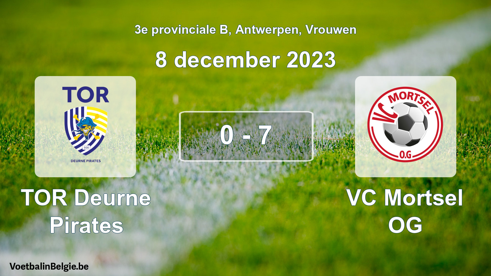 Played match women football: TOR Deurne Pirates - VC Mortsel OG 0 - 7 (8 December 2023)
