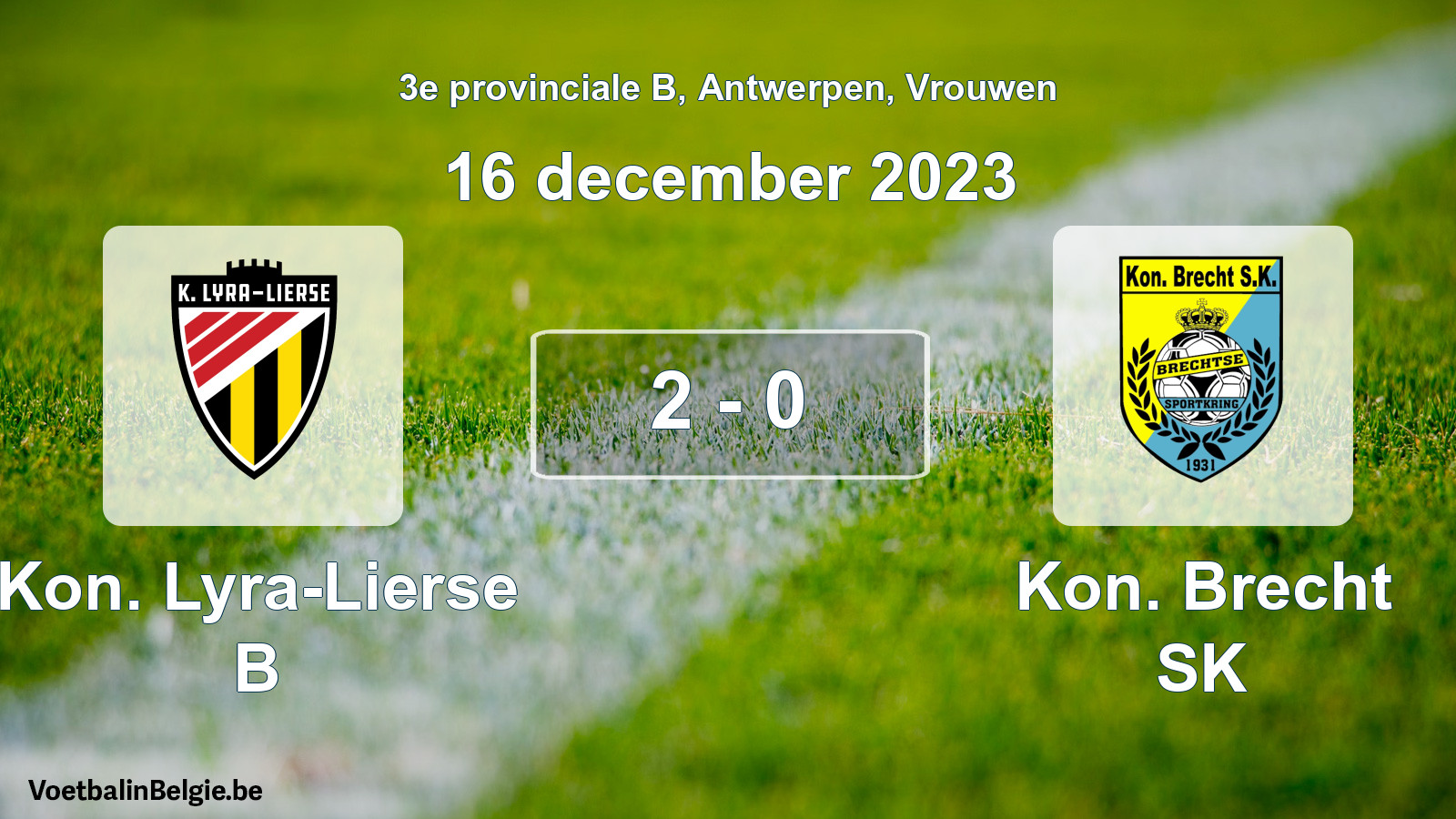Gespeelde wedstrijd vrouwenvoetbal: Kon. Lyra-Lierse B - Kon. Brecht SK 2 - 0 (16 december 2023)