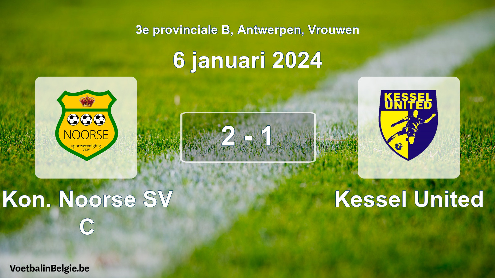 Gespeelde wedstrijd vrouwenvoetbal: Kon. Noorse SV C - Kessel United 2 - 1 (6 januari 2024)