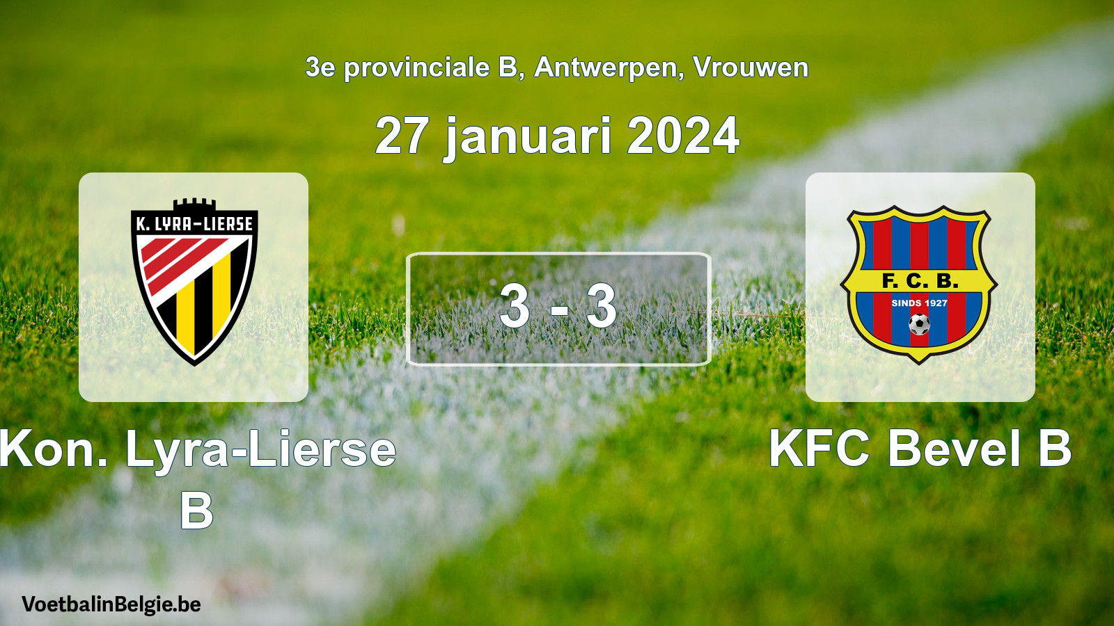 Gespeelde wedstrijd vrouwenvoetbal: Kon. Lyra-Lierse B - KFC Bevel B 3 - 3 (27 januari 2024)