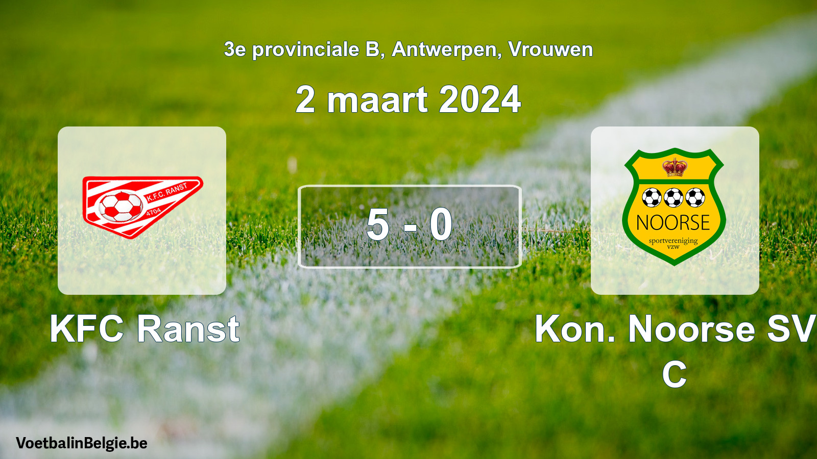 Gespeelde wedstrijd vrouwenvoetbal: KFC Ranst - Kon. Noorse SV C 5 - 0 (2 maart 2024)