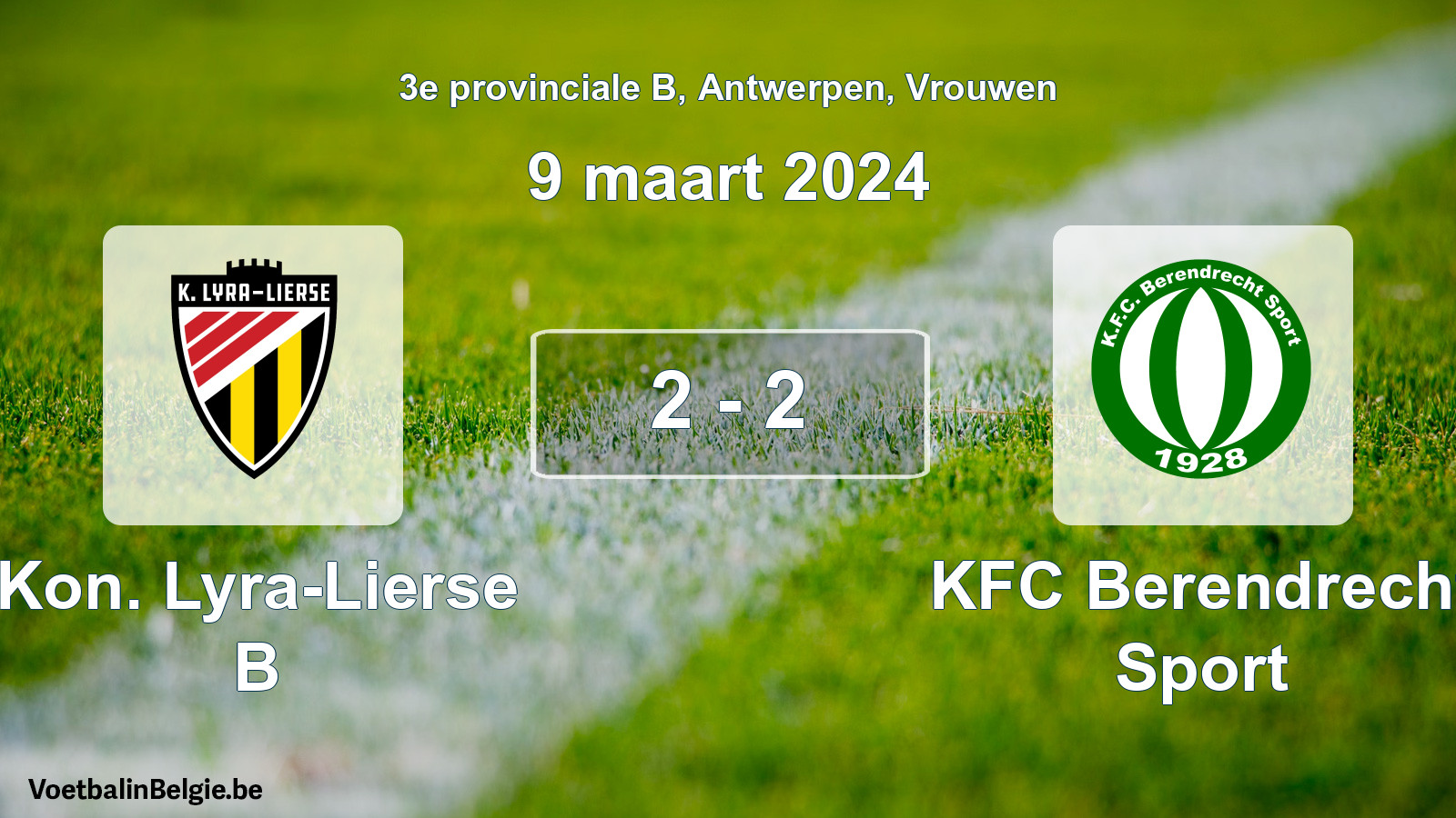 Gespeelde wedstrijd vrouwenvoetbal: Kon. Lyra-Lierse B - KFC Berendrecht Sport 2 - 2 (9 maart 2024)