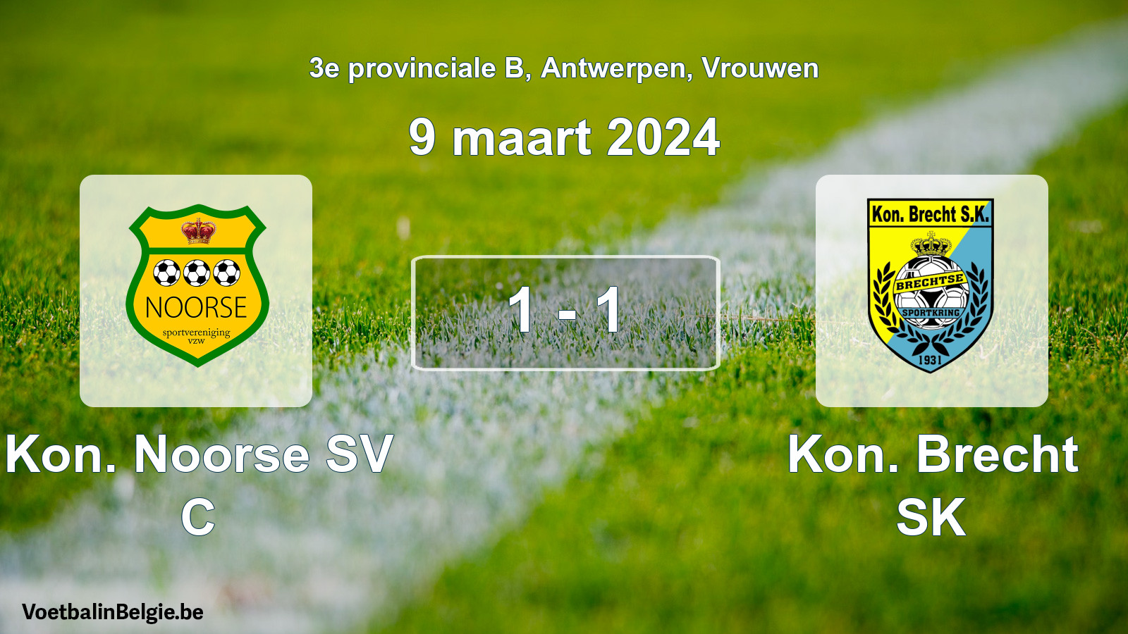 Gespeelde wedstrijd vrouwenvoetbal: Kon. Noorse SV C - Kon. Brecht SK 1 - 1 (9 maart 2024)