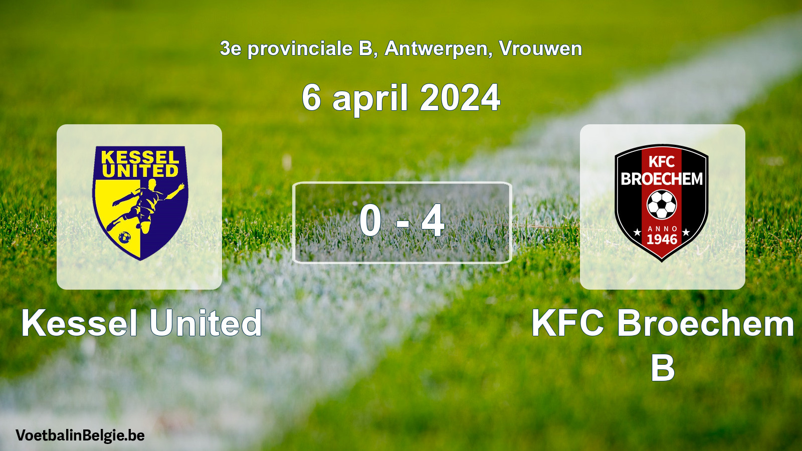 Gespeelde wedstrijd vrouwenvoetbal: Kessel United - KFC Broechem B 0 - 4 (6 april 2024)