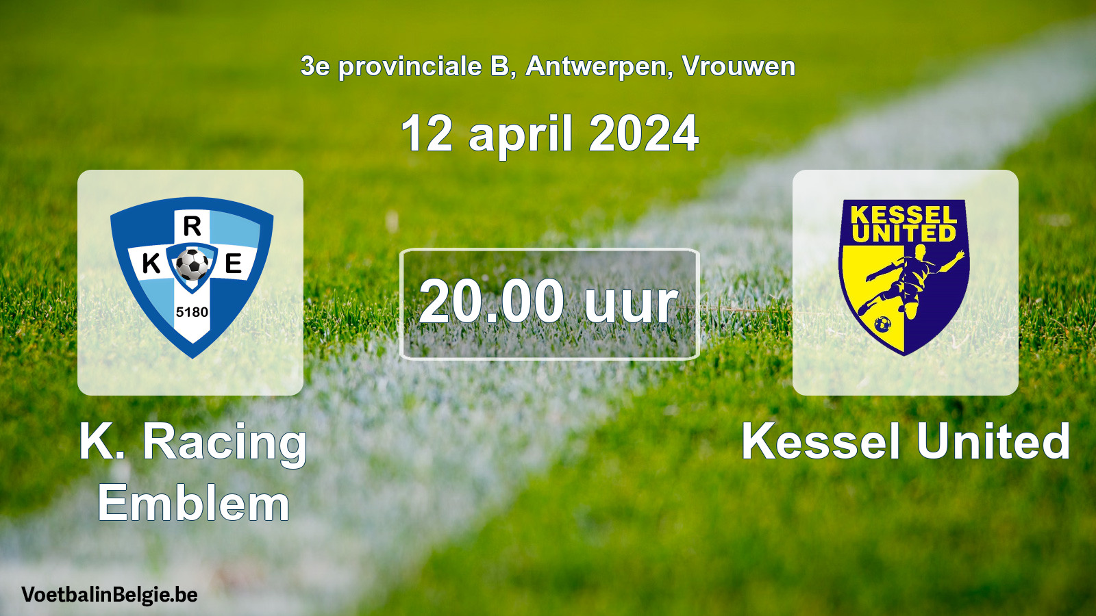 Geplande wedstrijd vrouwenvoetbal: K. Racing Emblem - Kessel United (12 april 2024)