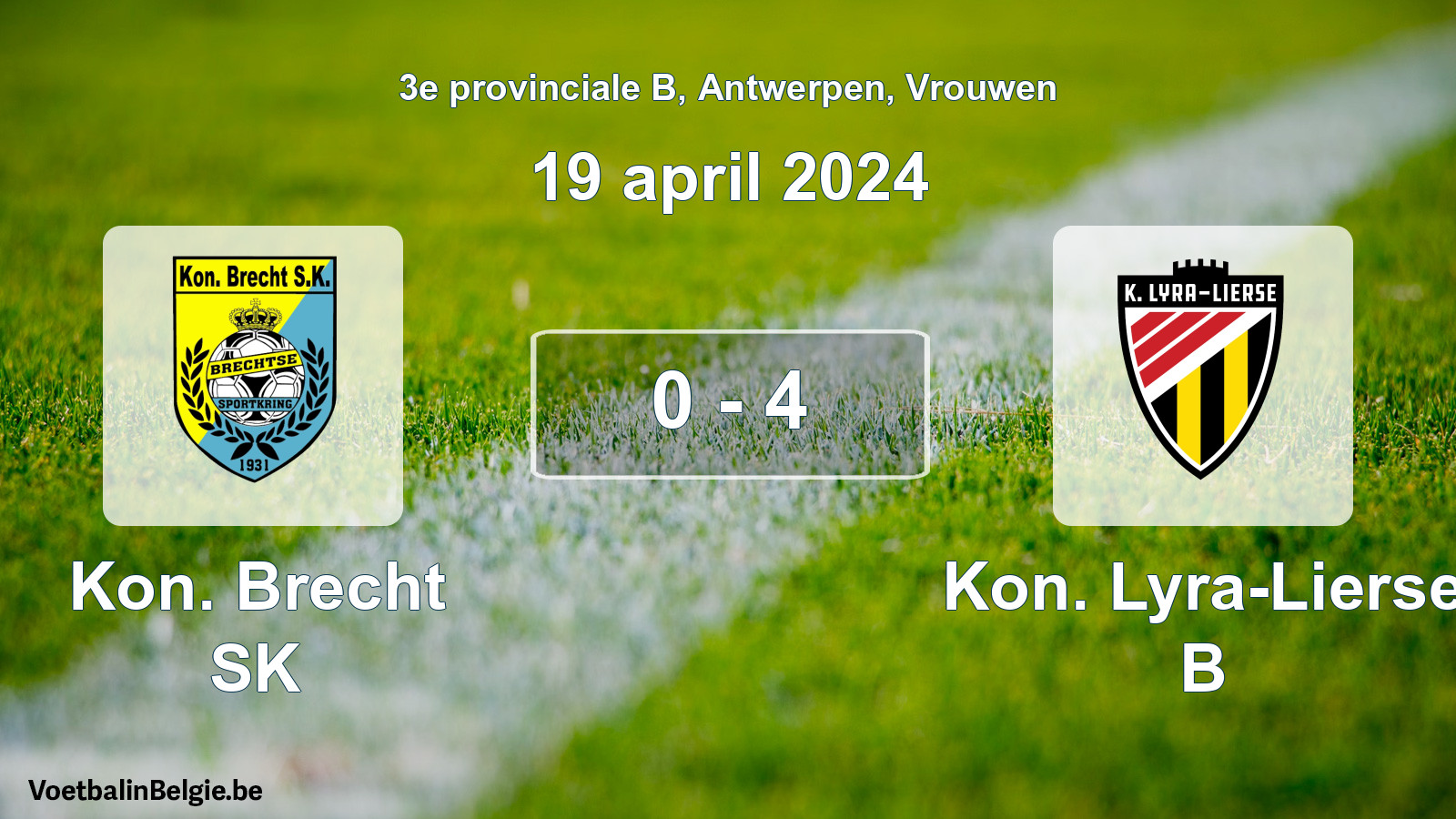 Gespeelde wedstrijd vrouwenvoetbal: Kon. Brecht SK - Kon. Lyra-Lierse B 0 - 4 (19 april 2024)